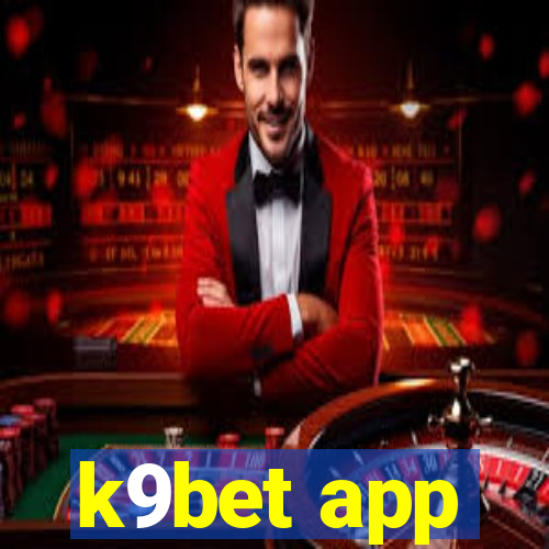 k9bet app